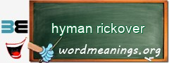 WordMeaning blackboard for hyman rickover